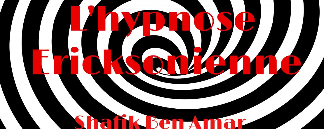 Hypnose Ericksonienne - Investigation - Shafik Ben Amar Hypnose Régressive Esotérique