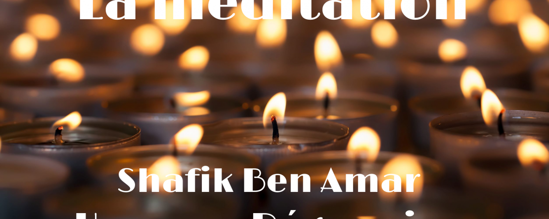 meditation - Investigation - Shafik Ben Amar Hypnose Régressive Esotérique