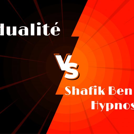 la dualité - Investigation - Shafik Ben Amar Hypnose Régressive Esotérique