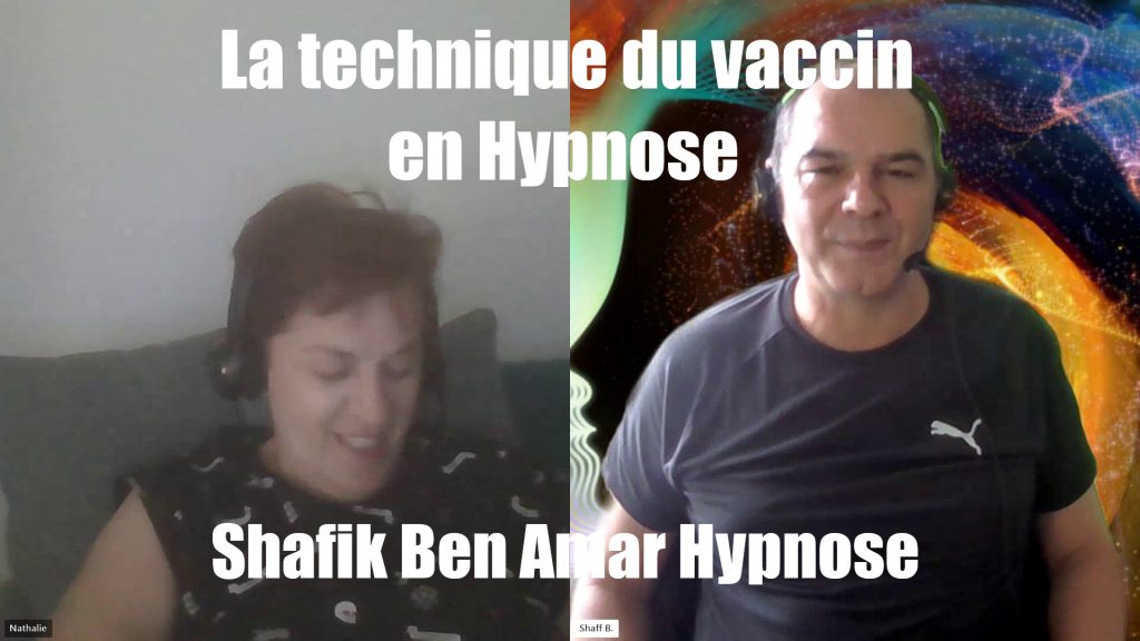 La technique du vaccin en hypnose ericksonienne - Shafik Ben Amar Hypnose Bourg-La-Reine