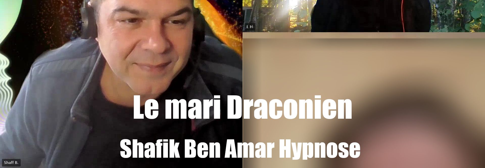 Laurence Nathalie le mari Draconien Shafik Ben Amar Hypnose