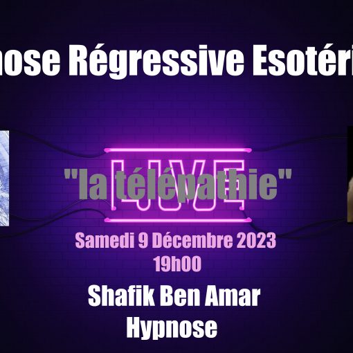 la télépathie Live Hypnose HRE Shafik Ben Amar Hypnose Bourg-La-Reine