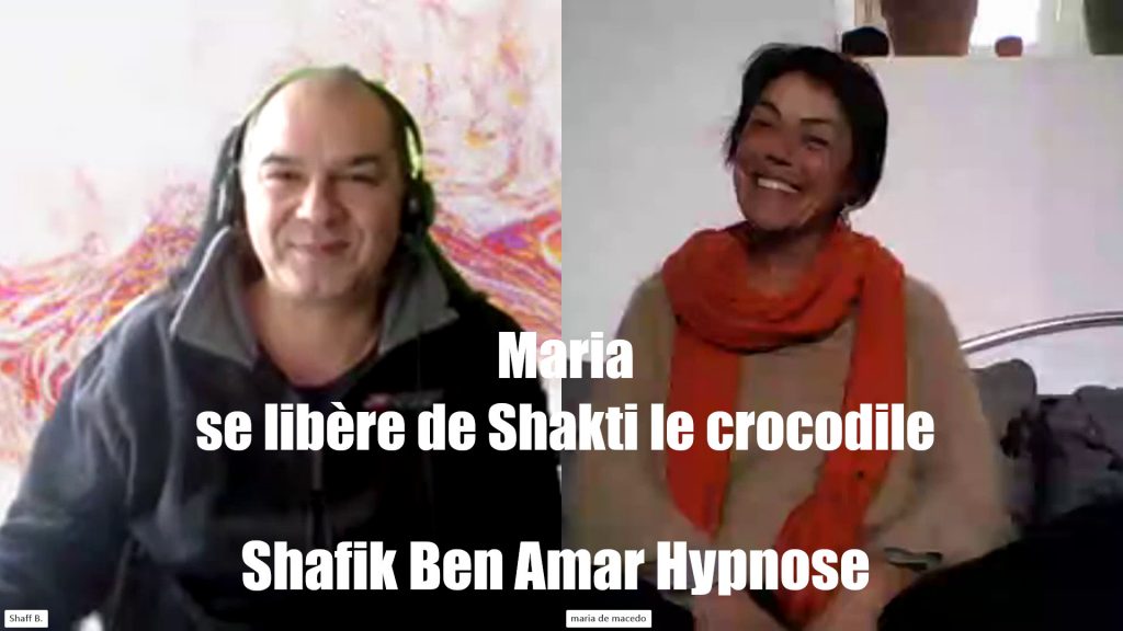 Maria se libère de Shakti le crocodile - Shafik Ben Amar Hypnose