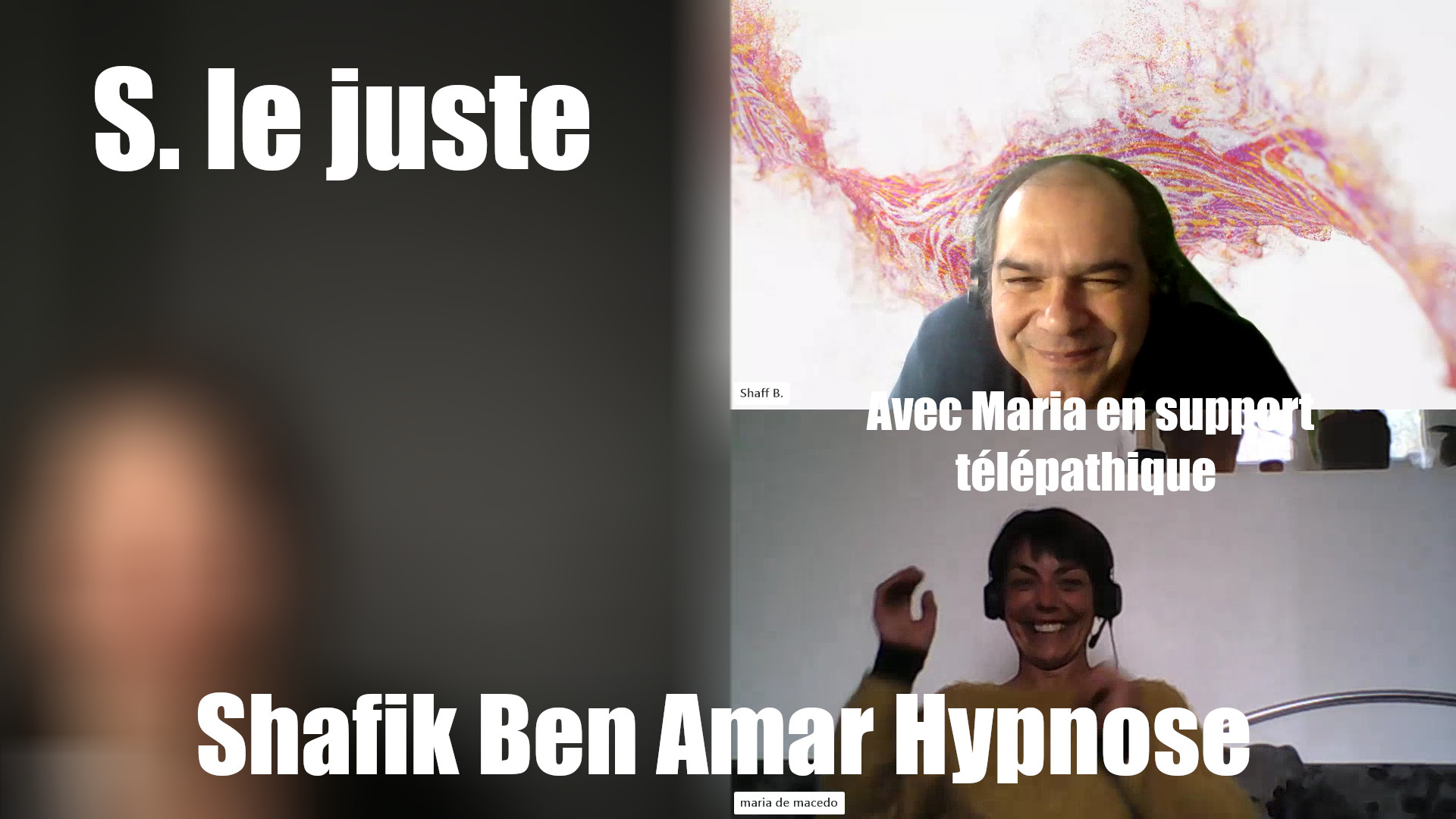 S le juste - maria - Shafik Ben Amar Hypnose Bourg-La-Reibe