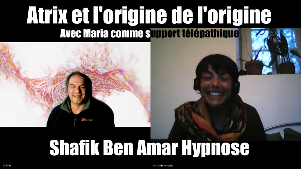 Atrix et lorigine de l’origine Shafik Ben Amar Hypnose régressive