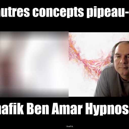 Session Francois - Ego et autres concepts pipeau-pourris -Shafik Ben Amar Hypnose