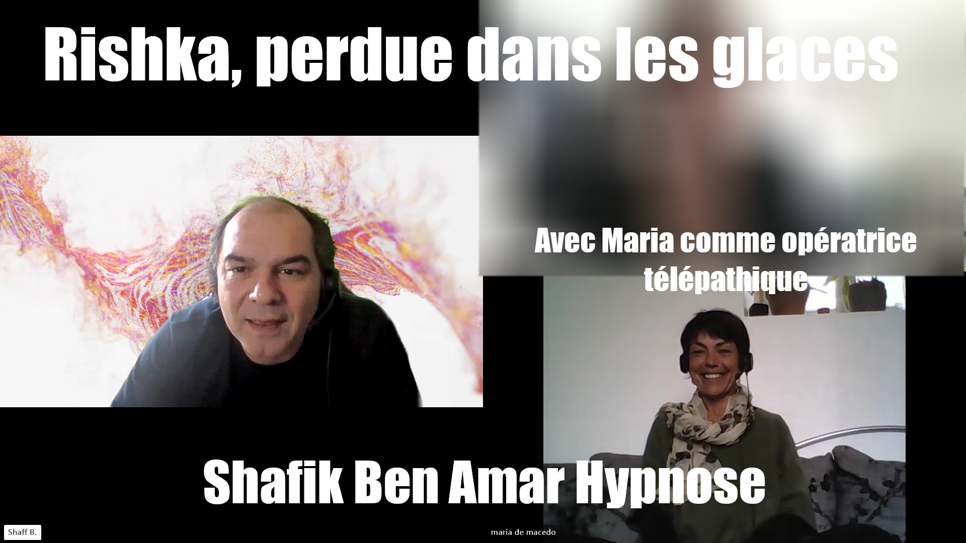 Session Pauline Maria Rishka, perdue dans les glaces SHafik Ben Amar Hypnose Bourg-La-Reine