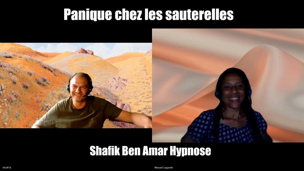 86-FR – Maryel : Panique chez les sauterelles, sauvez les meubles - Shafik Ben Amar #Hypnose #Régressive #ésotériques
