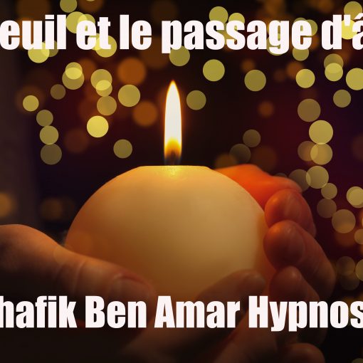 Le live du jeudi - deuil et le passage d'âme - Shafik Ben Amar Hypnose Bourg-La-Reine