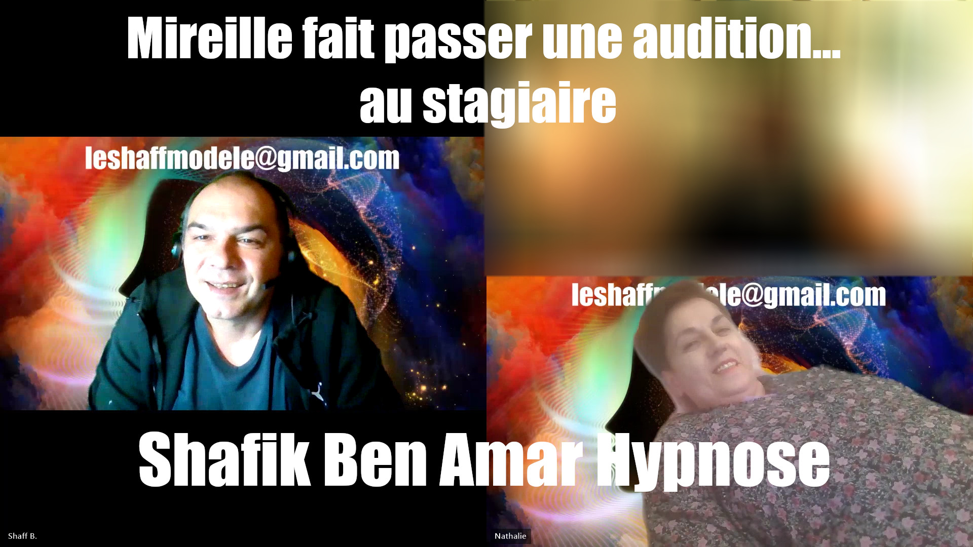 Mireille fait passer une audition - Shafik Ben Amar Hypnose Régressive Esotérique