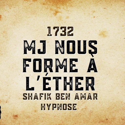 1732 Mj nous forme à l’éther - Shafik Ben Amar Hypnose Régressive Esotériques Bourg-La-Reine