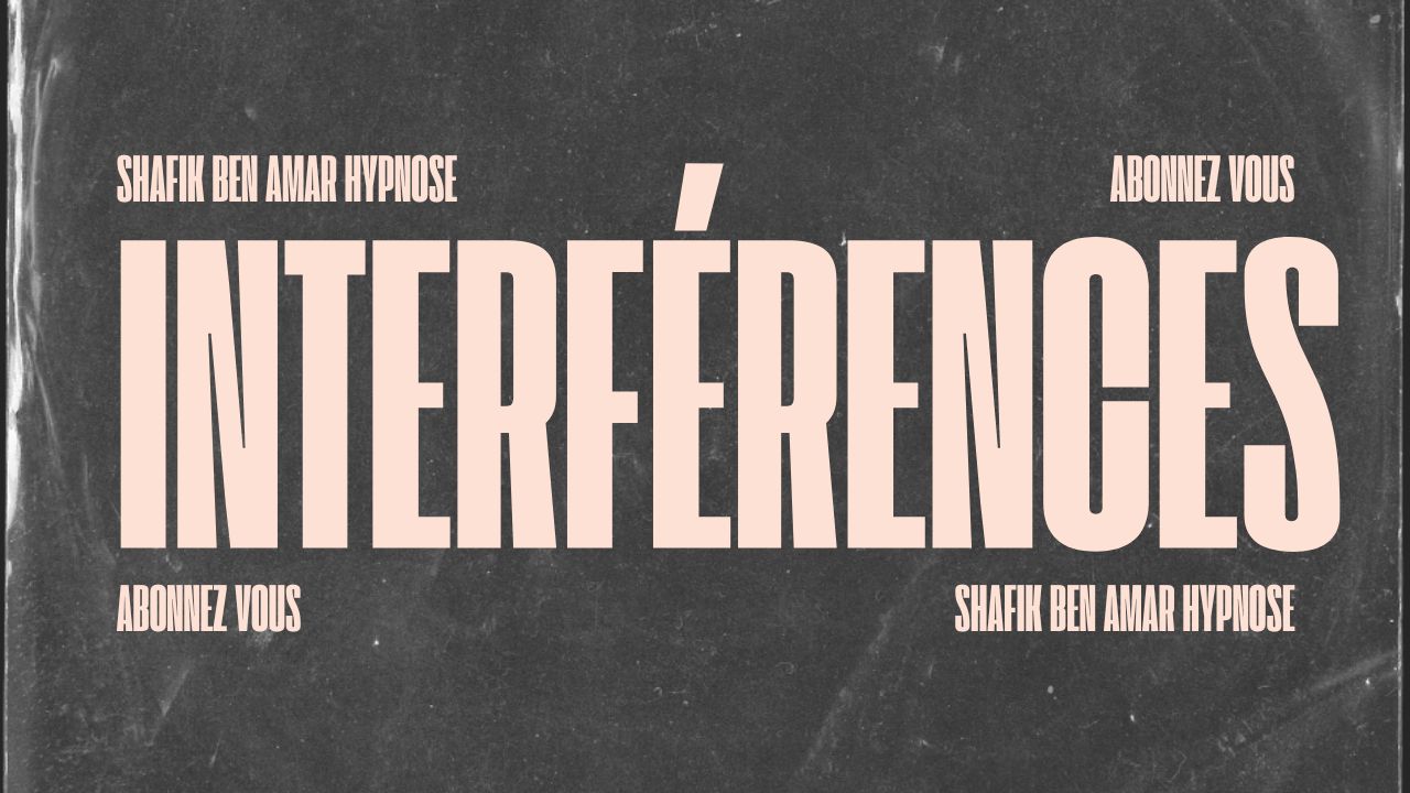 interférences - Shafik Ben Amar Hypnose Régressive Esotériques Bourg-La-Reine