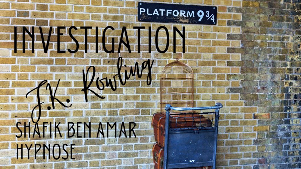 Investigation J K Rowling - Shafik Ben Amar Hypnose Régressive Esotériques Bourg-La-Reine