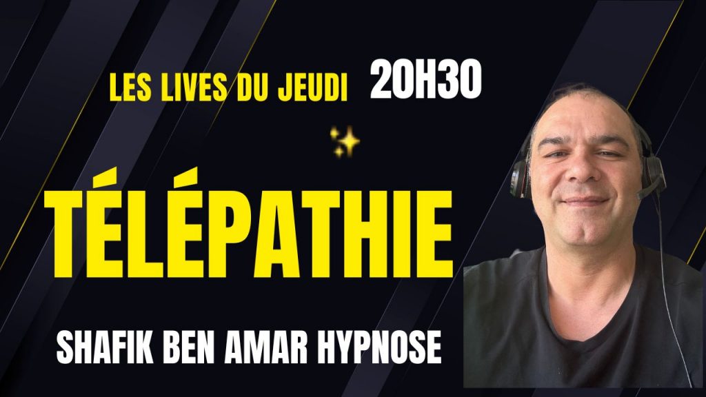 Les lives du Jeudi 15 mai - Shafik Ben Amar Hypnose Régressive ésotériques Bourg-la-Reine