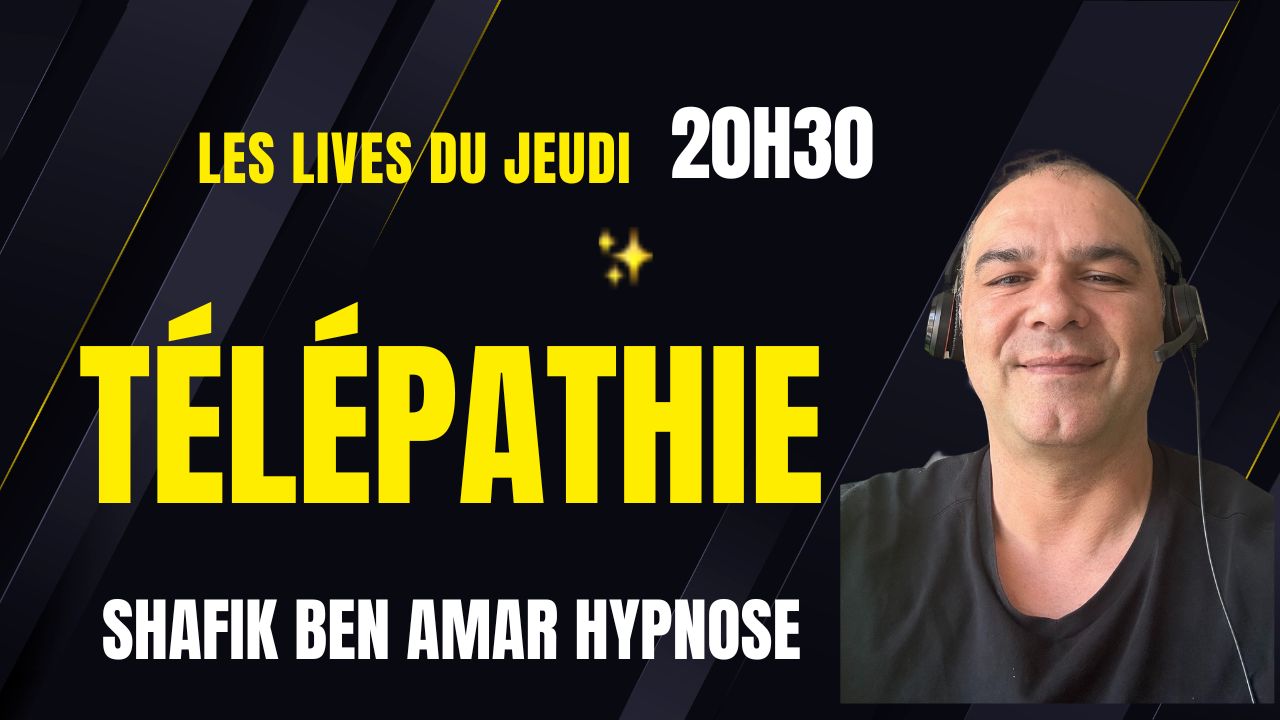 Les lives du Jeudi 15 mai - Shafik Ben Amar Hypnose Régressive ésotériques Bourg-la-Reine