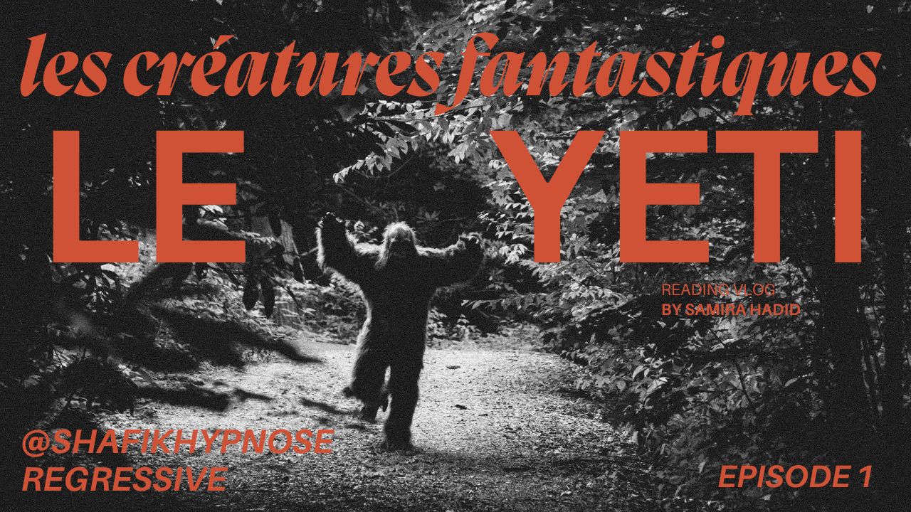 les créatures fantastiques episode 1 - Shafik Ben Amar Hypnose Régressive Esotériques Bourg-La-Reine