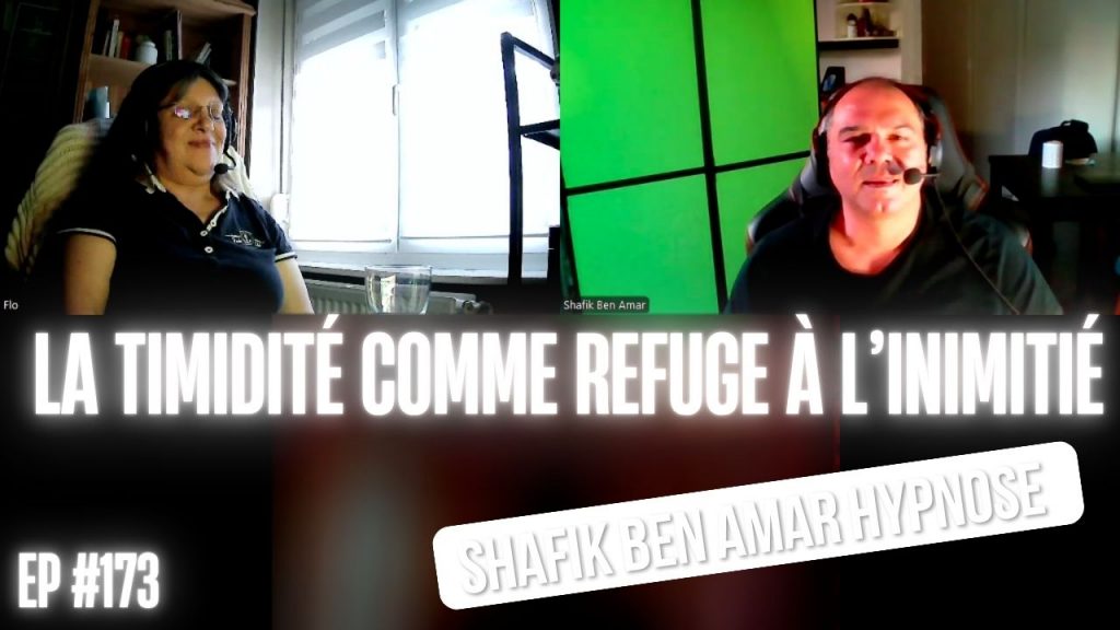 La timidité comme refuge - Shafik Ben Amar Hypnose Régressive ésotériques
