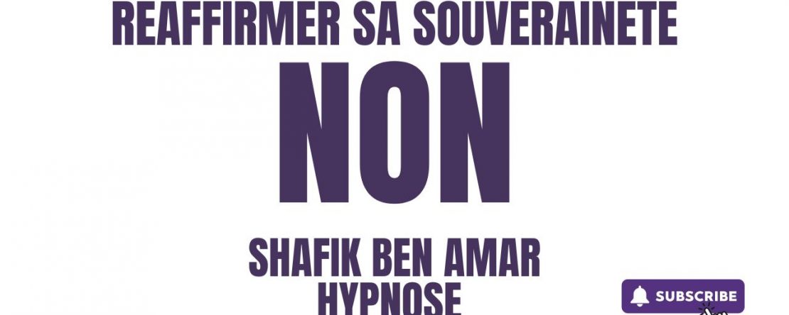 Le live du Jeudi 17 réaffirmer sa souveraineté - Shafik Ben Amar Hypnose Régressive ésotériques