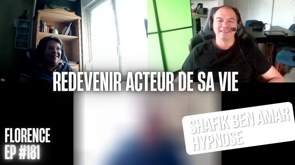 Redevenir acteur de sa vie - Shafik Ben Amar Hypnose Régressive ésotériques