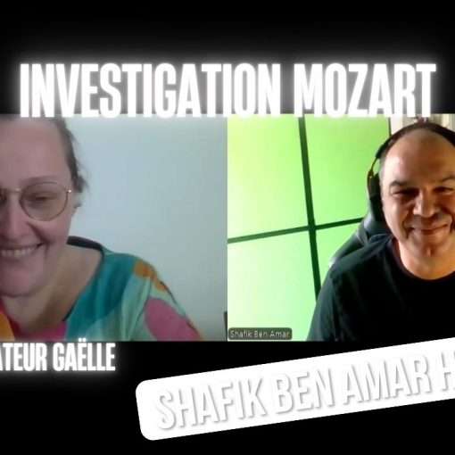 formation opérateur Investigation Mozart - Shafik Ben Amar Hypnose Régressive ésotériques