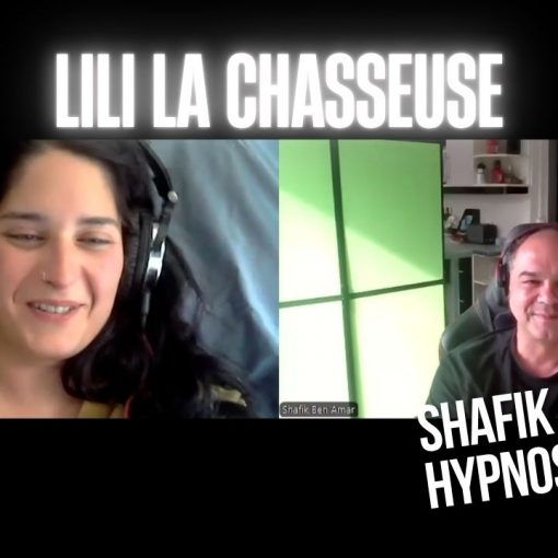 EP #186 Lili la chasseuse - Shafik Ben Amar Hypnose Régressive ésotériques