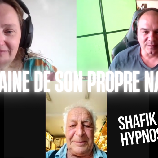 EP #192 Capitaine de son propre navire - Shafik Ben Amar Hypnose Régressive ésotériques