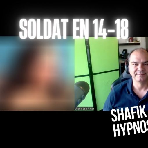 EP #199 soldat en 14-18 - Shafik Ben Amar Hypnose Régressive ésotériques