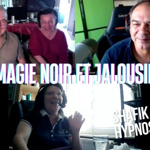 EP #200 Magie noir et jalousie - Shafik Ben Amar Hypnose Régressive ésotériques
