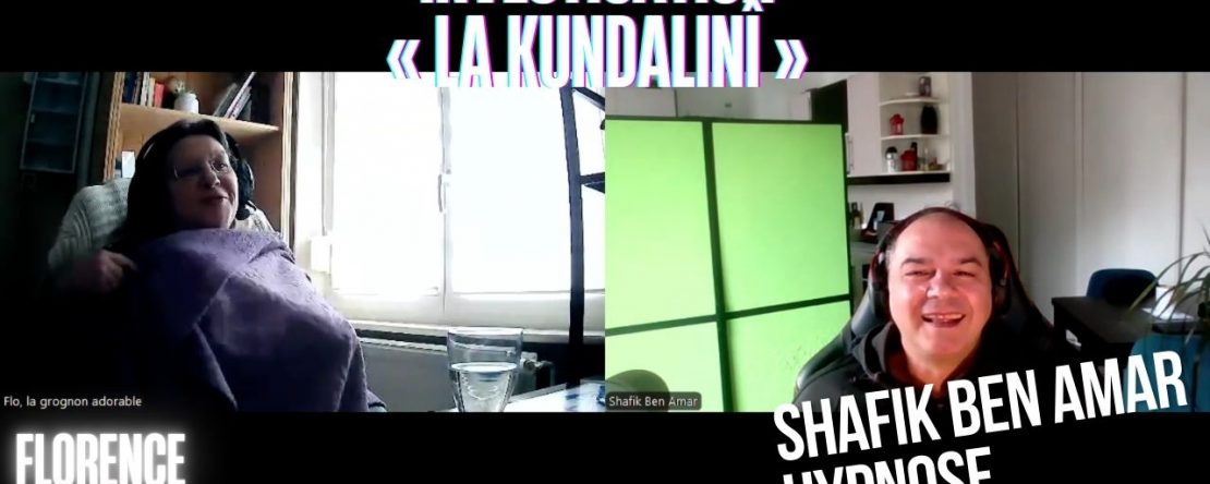 Ep209– Investigation« LA Kundalinî » - Shafik Ben Amar Hypnose Régressive ésotériques Bourg-La-Reine