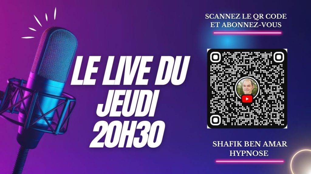 Le live du Jeudi 25 septembre "questions réponses" Shafik Ben Amar Hyponse Regressive Bourg-La-Reine