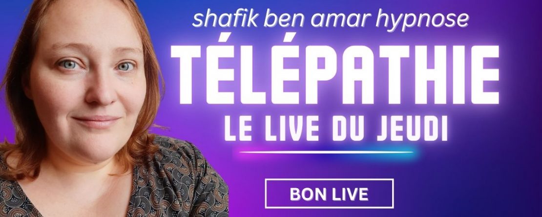 052 - Live HRE du Jeudi 16 Octobre Gaelle - Shafik Ben Amar Hypnose Régressive ésotériques Bourg-la-Reine