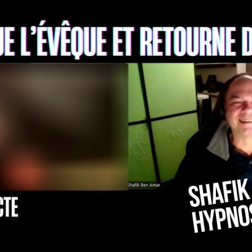 Ep222 – Déglingue l’évêque et retourne de la joie - Shafik Ben Amar Hypnose Régressive ésotériques Bourg-La-Reine