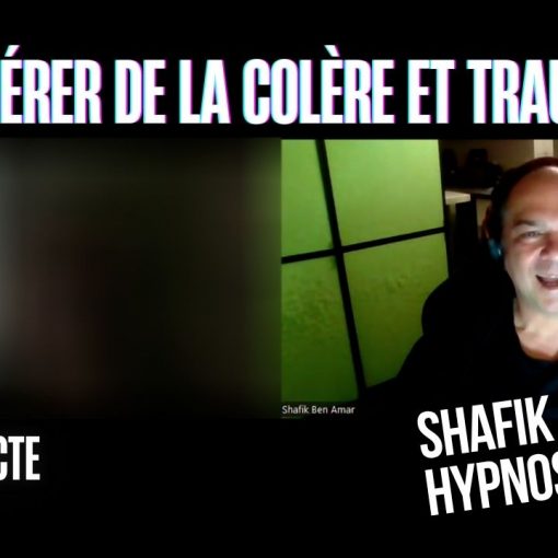 Ep223 –Se libérer de la colère et traumas - Shafik Ben Amar Hypnose Régressive ésotériques Bourg-La-Reine
