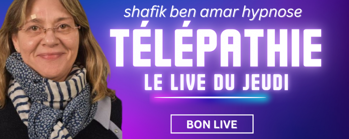 Les lives du Jeudi octobre Florence - Shafik Ben Amar Hypnose Régressive ésotériques Bourg-la-Reine