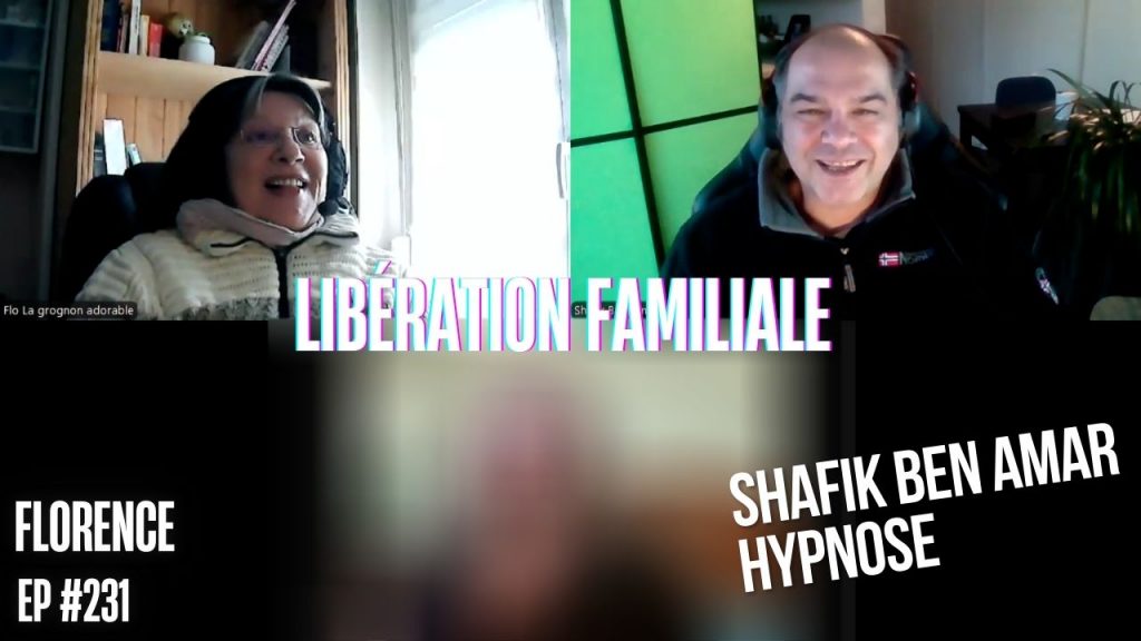 Ep231 –Libération Familiale - Shafik Ben Amar Hypnose Régressive ésotériques Bourg-La-Reine