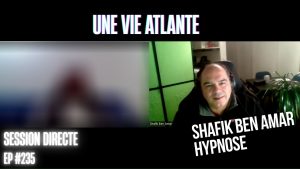 Ep235 –Une vie Atlante - Shafik Ben Amar Hypnose Régressive ésotériques Bourg-La-Reine