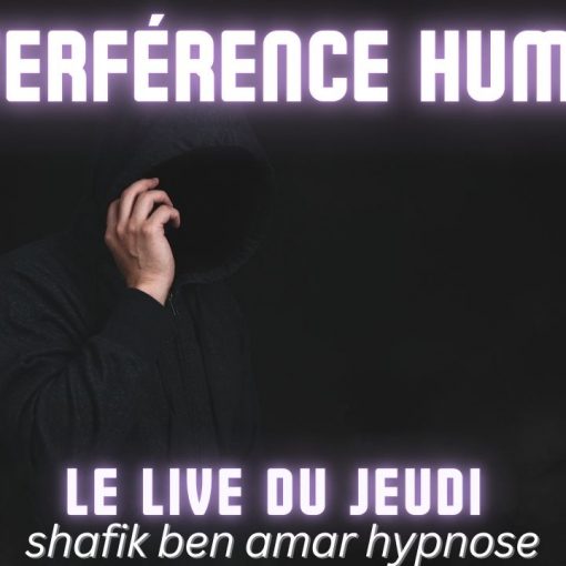 060 - Live HRE du Jeudi 18 décembre interférence humaine - Shafik Ben Amar Hypnose Régressive ésotériques Bourg-la-Reine (