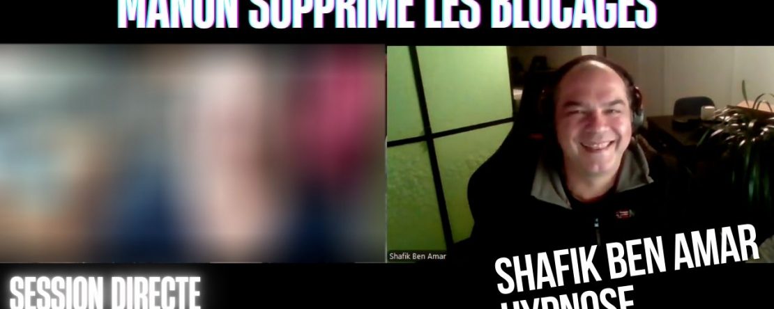 Ep237 – Manon supprime les blocages - Shafik Ben Amar Hypnose Régressive ésotériques Bourg-La-Reine