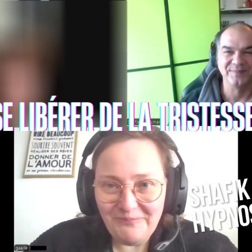 Ep239 – Se liberer de la tristesse - Shafik Ben Amar Hypnose Régressive ésotériques Bourg-La-Reine