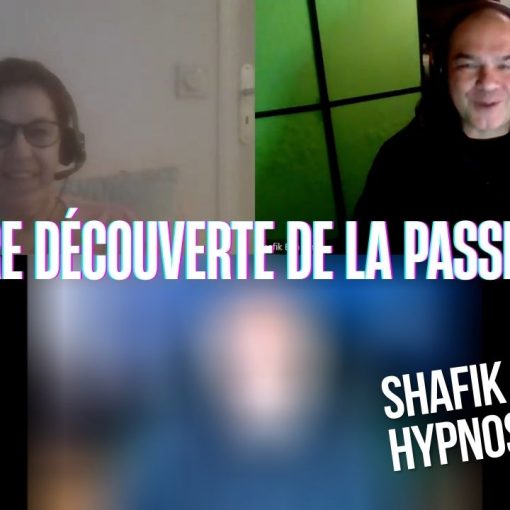 Ep242 –la re découverte de la passion - Shafik Ben Amar Hypnose Régressive ésotériques Bourg-La-Reine