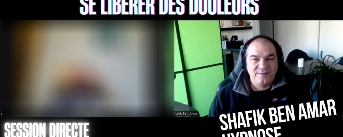Ep247 –se libérer des douleurs - Shafik Ben Amar Hypnose Régressive ésotériques Bourg-La-Reine