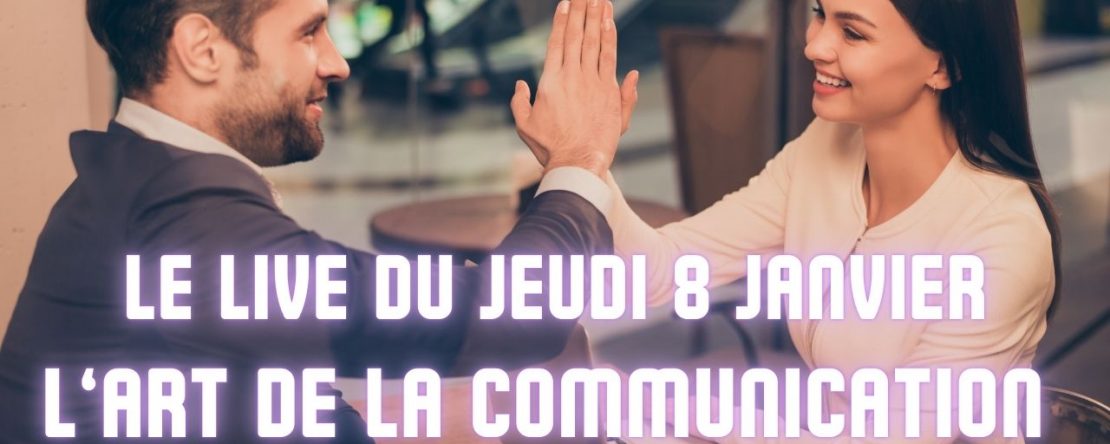 063 - Live HRE du Jeudi 8 Janvier lart de la communication - Shafik Ben Amar Hypnose Régressive ésotériques Bourg-la-Reine (