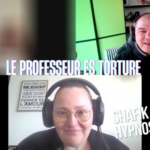 Ep254 - Le professeur es torture - Shafik Ben Amar Hypnose Régressive ésotériques Bourg-La-Reine