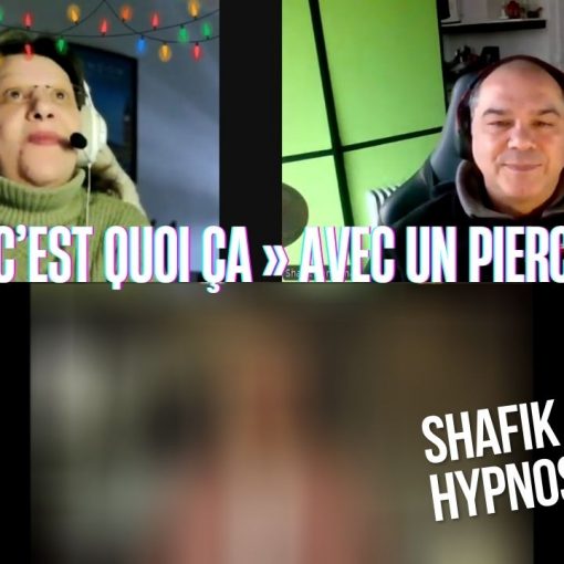 Ep255 - Le « c’est quoi ça » avec un piercing - Shafik Ben Amar Hypnose Régressive ésotériques Bourg-La-Reine