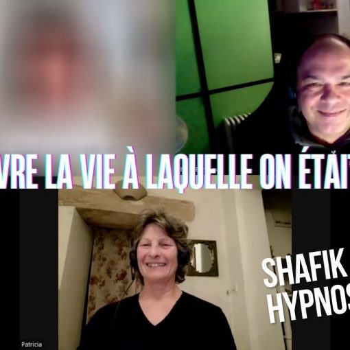 Ep256 - Ne pas vivre la vie à laquelle on était destiné - Shafik Ben Amar Hypnose Régressive ésotériques Bourg-La-Reine