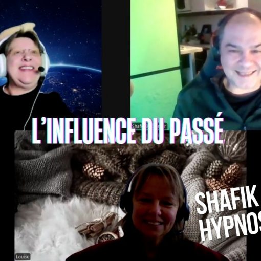 Ep266 - l'influence du passé - Shafik Ben Amar Hypnose Régressive ésotériques Bourg-La-Reine