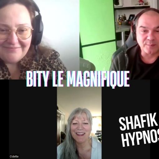 Ep272 -Bity le magnifique - Shafik Ben Amar Hypnose Régressive ésotériques Bourg-La-Reine
