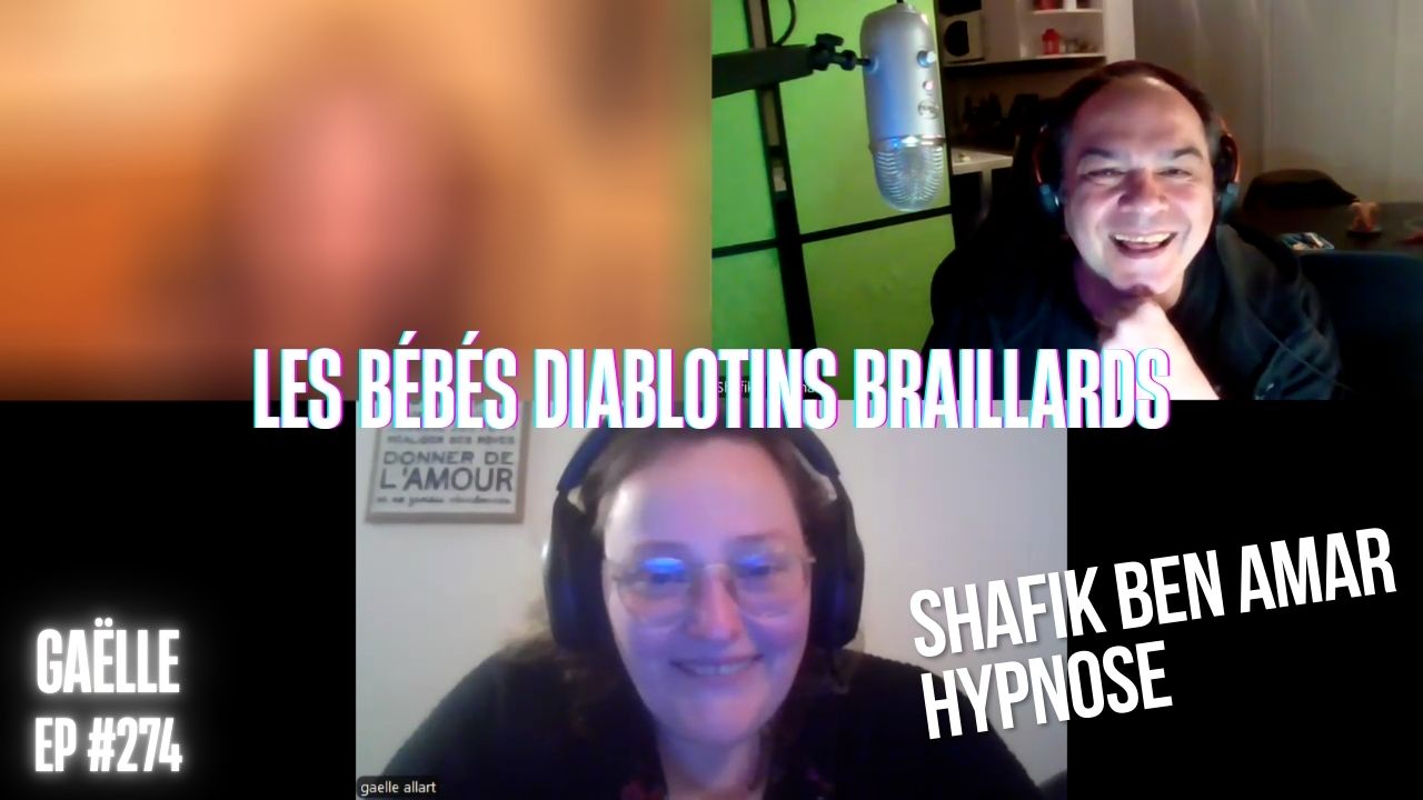 Ep274 -Les bébées à cornes - Shafik Ben Amar Hypnose Régressive ésotériques Bourg-La-Reine