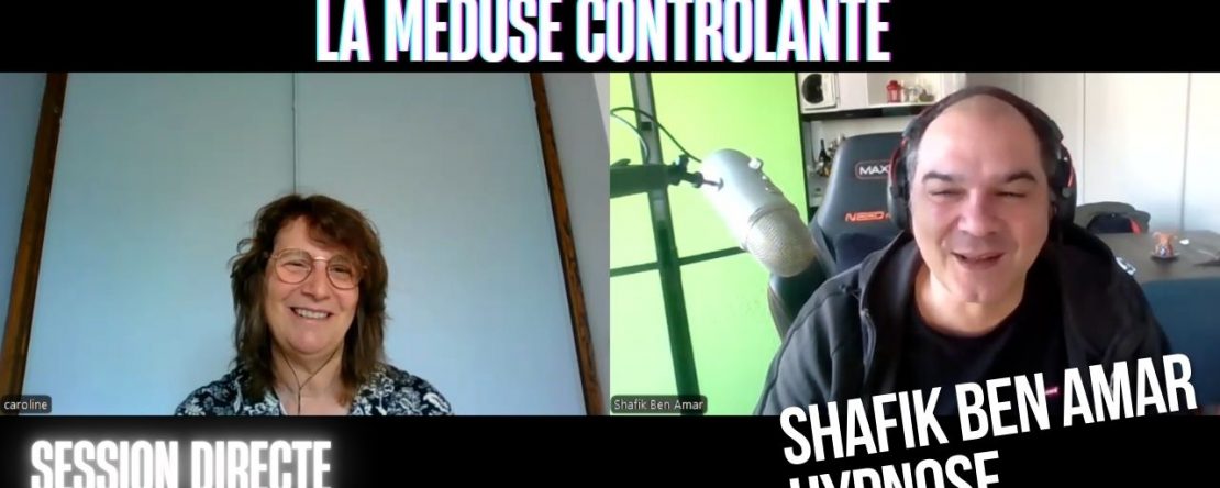 Ep276 -La méduse controlante - Shafik Ben Amar Hypnose Régressive ésotériques Bourg-La-Reine