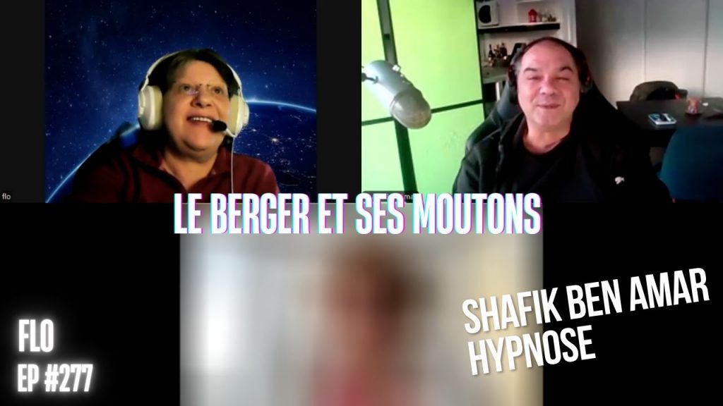 Ep277 - Le berger et ses moutons - Shafik Ben Amar Hypnose Régressive ésotériques Bourg-La-Reine